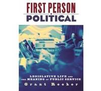 First Person Political by Grant Reeher Grant Reeher (Auteur)