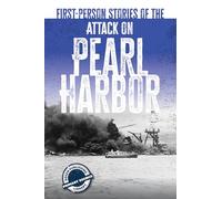 First-Person Stories of the Attack on Pearl Harbor (The Rosen Publishing Primary Source Library)