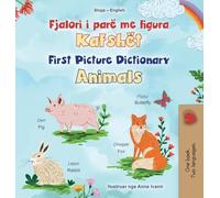 First Picture Dictionary - Animals (Albanian English Bilingual Children's Book)