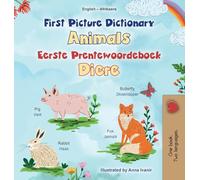 First Picture Dictionary - Animals (English Afrikaans Bilingual Children's Book)