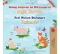 First Picture Dictionary - Animals (Tagalog English Bilingual Children's Book)