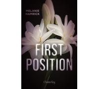 First Position - Melanie Hamrick - Chatterley - broché - Roman