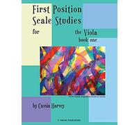 First Position Scale Studies For The Viola, Book One