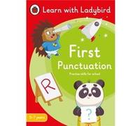 First Punctuation A Learn with Ladybird Activity Book 57 years - Ladybird - Penguin Random House Childrens UK - Livre en Anglais - Paperback LadybirdLadybird (Auteur)