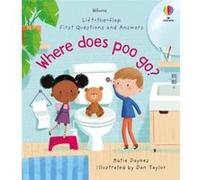 First Questions and Answers Where Does Poo Go by Katie Daynes Katie Daynes (Auteur)