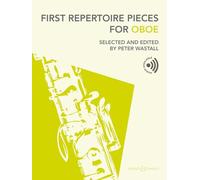 First repertoire pieces for oboe - selected and edited by peter wastall. oboe and piano.