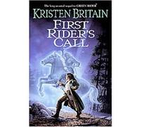 First Rider's Call Kristen Britain (Auteur)