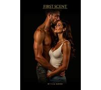 First Scent: Book One of the Teufel Hunden Wolves Series