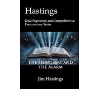 First, Second, Third John & Jude: Hastings Dual Expository and Comprehensive Commentary Series