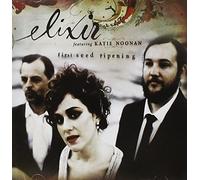 Elixir / Noonan, Katie - First Seed Ripening [Import]