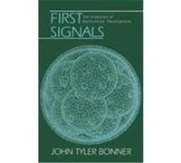 First Signals John Tyler Bonner (Auteur)
