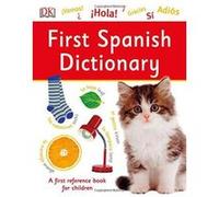First Spanish Dictionary - [Version Originale] Inconnu (Auteur)