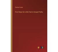 First Steps For Little Feet In Gospel Paths