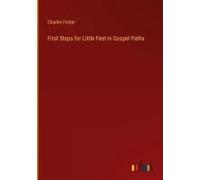 First Steps For Little Feet In Gospel Paths