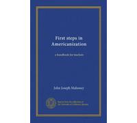 First steps in Americanization: a handbook for teachers