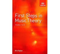 First Steps in Music Theory: Grades 1-5.