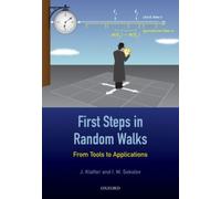 First Steps In Random Walks: From Tools To Applications