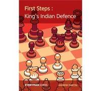 First Steps: King's Indian Defence Andrew Martin (Auteur)