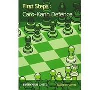 First Steps: The Caro-Kann Defence - [Version Originale] Inconnu (Auteur)