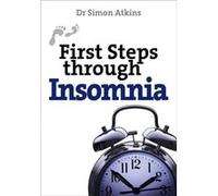First Steps Through Insomnia (Paperback) Simon Atkins, (Auteur)
