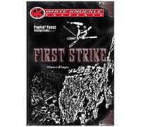 First Strike (White Knuckle Extreme)