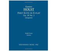 First Suite In E-Flat, Op.28 No.1