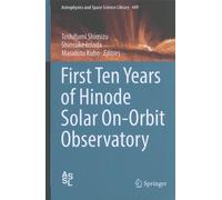 First Ten Years Of Hinode Solar On-Orbit Observatory