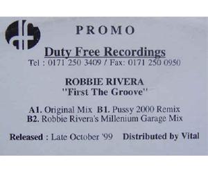 First The Groove - Robbie Rivera 12"