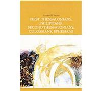 First Thessalonians, Philippians, Second Thessalonians, Colossians, Ephesians, NEW COLLEGEVILLE BIBLE COMMENTARY. NEW TESTAMENT Vincent M. Smiles (Auteur)