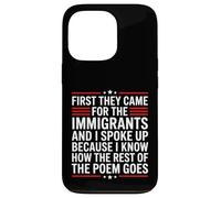 First They Came for The Immigrants Coque pour iPhone 13 Pro
