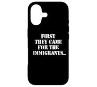 First They Came for The Immigrants No One Left to Speak Poem Coque pour iPhone 17