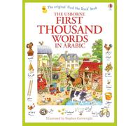 Heather Amery et Stephen Cartwright – First Thousand Words in Arabic: 1 – Usborne