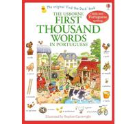 First Thousand Words in Portuguese by Heather Amery Heather Amery, Stephen Cartwright (Auteur)