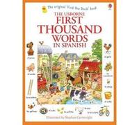 First Thousand Words in Spanish by Heather Amery Heather Amery, Stephen Cartwright (Auteur)