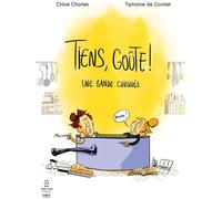 FIRST Tiens, goûte ! Une bande cuisinée