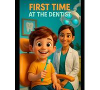 First Time at the Dentist