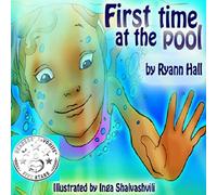 First Time At The Pool: Children's Book