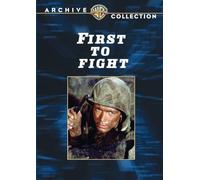 First To Fight
