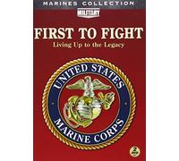 First to Fight: Living Legacy