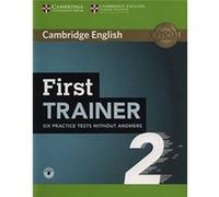 First Trainer 2 Six Practice Tests without Answers with Audio by Edited by Cambridge University Press Unknown (Auteur)