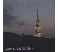First Unitarian Choir - Come, Let Us Sing