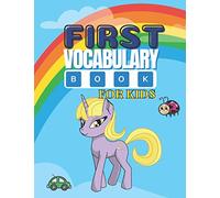 First Vocabulary Book for Kids: A Fun Activity Pages That Help Children Build Vocabulary Recognition and Words Formation Skills preschool kindergarten kids ages 3-6 |size 8,5x11 inch|