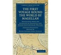 First Voyage Round the World by Magellan by Antonio Pigafetta Pigafetta, Antonio, Antonio, Pigafetta (Auteur)