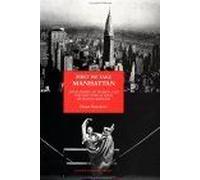 First We Take Manhattan