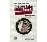 First We Take Manhattan - [Livre en VO] Sorando, Daniel (Auteur)