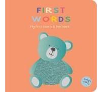 First Words: My First Touch & Feel Book