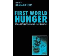 First World Hunger
