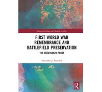 First World War Remembrance and Battlefield Preservation The Soca/Isonzo Front - Alexander J. Potocnik - Routledge - ebook (ePub) - Livre