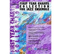 First Year Charts Collection for Jazz Ensemble, First Year Charts Collection for Jazz Ensemble Samuel Applebaum (Auteur)