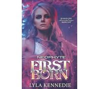 Firstborn: Neophyte #1